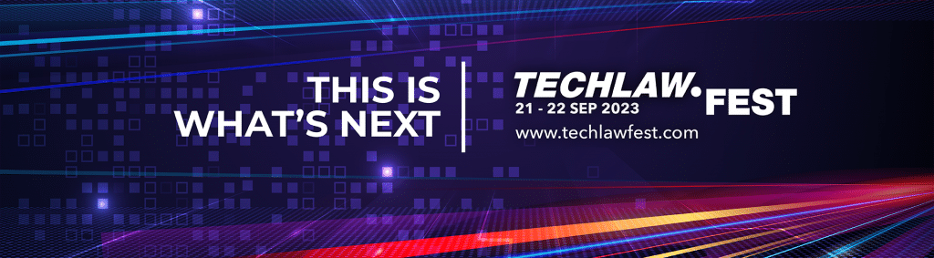 TechLaw.Fest 2023 Starts Today In Singapore